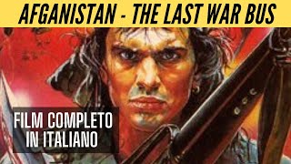 Afganistan  The Last War Bus  Azione  Film Completo in Italiano [upl. by Almita]