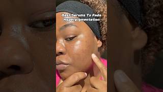 Fade Dark Spots FAST  The Best Serums To Fade Hyperpigmentation [upl. by Nirrak314]