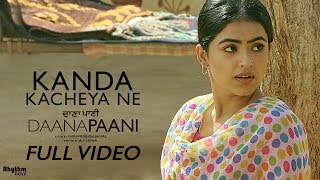 Kanda Kacheya Ne  DAANA PAANI  Jyotica Tangri Ft Tarnvir Jagpal  Jimmy Sheirgill Simi Chahal [upl. by Hinson]