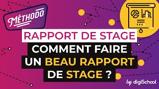 Rapport de Stage  Comment faire un beau rapport de stage [upl. by Iila]