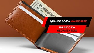 QUANTO COSTA MANTENERE UNAUTO DA NEOPATENTATO [upl. by Nnaassilem]