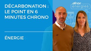 Décarbonation  les grands enjeux et le contexte réglementaire [upl. by Pitt]