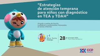 Workshop Estrategias de atención temprana en niños con diagnóstico en TEA Y TDAH [upl. by Nitaj]