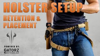 Best Holster Setup  Retention amp Placement [upl. by Peper25]