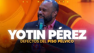 Defectos del Piso Pélvico y la hiperlaxitud  Yotin Perez [upl. by Nylatsyrk146]