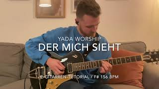 Der mich sieht  YADA Worship E Gitarren Tutorial [upl. by Saoj145]