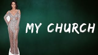 Maren Morris  My Church Lyrics [upl. by Acinorej]