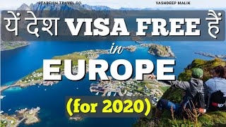 Visa Free Countries in Europe India Citizens  in Hindi  हिंदी में [upl. by Gelman520]