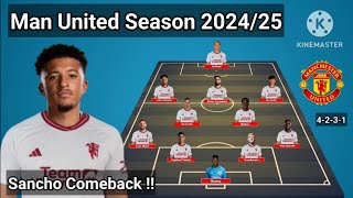 Jadon Sancho Comeback  Manchester United Potential Line Up Season 20242025  Update 3 May 2024 [upl. by Eanat408]