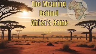 The Forgotten Names of Africa Kemet Alkelbulan Azania and More [upl. by Light]