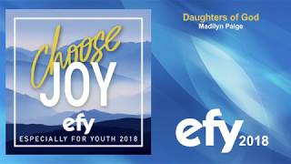 EFY 2018  06 Daughters of God by Madilyn Paige [upl. by Eiroc]