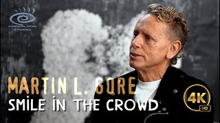 Martin L Gore  Smile In The Crowd Medialook RMX 2024 [upl. by Teufert]