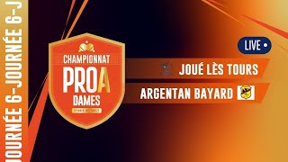 PRO A DAMES  J6  JOUE LES TOURS vs ARGENTAN BAYARD [upl. by Prud]