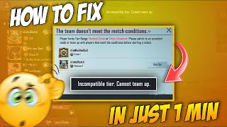 How To Fix Incompatible Tier Cannot Team Up Pubg Mobile  Bgmi Tier Incompatibility Problem [upl. by Tyrus]