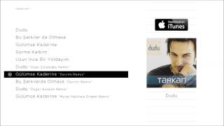 TARKAN  Gülümse Kaderine quotDevrim Remixquot Official Audio [upl. by Neehsas]