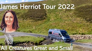 James Herriot’s All Creatures Great and Small Tour  Our Adventures in 2022 [upl. by Doretta]