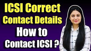 ICSI Correct Contact Details  Helpline Numbers  How to Contact ICSI [upl. by Nomla]