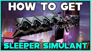 DESTINY 2 LIGHTFALL How To Get SLEEPER SIMULANT Exotic Linear Fusion Rifle [upl. by Islean]