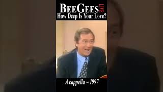 Bee Gees Live “How Deep Is Your Love” 1997 A cappella [upl. by Ehtylb788]