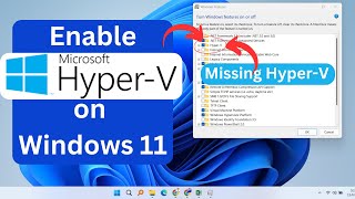 How to Install and Enable Hyper V in Windows 11 Home  HyperV Missing [upl. by Ailema77]