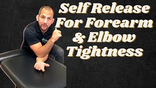 Forearm Tightness  Self Myofascial Release [upl. by Fulmis]