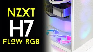 Comptoprésentage  NZXT H7 Flow RGB 2024 [upl. by Noella568]