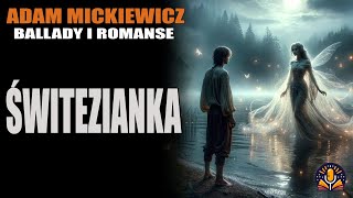 Adam Mickiewicz  Świtezianka AUDIOBOOK PL [upl. by Harrie185]