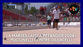 Mondial la Marseillaise à pétanque 2024  2e tour Puccinelli contre Giudicelli [upl. by Rahcir769]