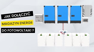 Fotowoltaika z magazynem energii  jak przyłączyć magazyn energii do istniejącej instalacji PV [upl. by Yazbak]