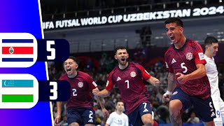 ¡PURA VIDA COSTA RICA 5 UZBEKISTAN 3 ⚽ MUNDIAL DE FUTSAL 2024  REY DEPORTIVO [upl. by Lundt712]