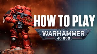 How To Play Warhammer 40K 10th Edition [upl. by Syhr]