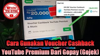 Cara Gunakan Voucher Cashback YouTube Premium Dari Gopay Gojek  Cara Pakai Voucher Cashback Gopay [upl. by Nameloc691]