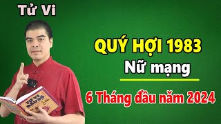 GẶP THỜI tuổi Quý Hợi 1983 năm 2024 nữ mạng [upl. by Rask]