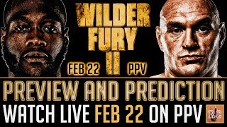 Deontay Wilder vs Tyson Fury II  Rematch Preview amp Prediction [upl. by Nnyliak]