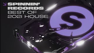 Best of 2021 House • Tech House • Deep House  Spinnin’ Deep [upl. by Bruno]