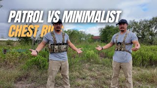 Chest Rigs  Patrol vs Minimalist [upl. by Kinata]