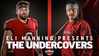 Baker Mayfield  The Undercovers  Prime Video [upl. by Sievert]