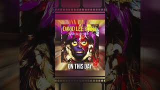 OnThisDay • 07071986 • David Lee Roth • Eat ‘Em And Smile DavidLeeRoth HardRock [upl. by Airliah]