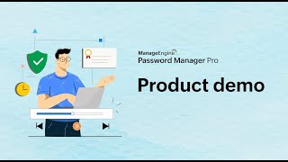 ManageEngine Password Manager Pro Product demo [upl. by Schwing]