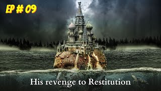 His Revenge to Restitution Episode  09  Free Audio book  Audiobooks [upl. by Elocon]