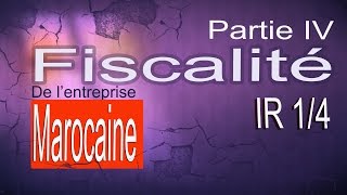 Fiscalité de lentreprise marocaine  Impôt sur les revenus 14 [upl. by Dempster]