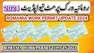 Romania Work Permit New Update 2024  Romania Work Permit  Romania Visa Update 2024 [upl. by Orland]