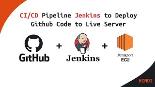 CICD Pipeline Jenkins to Deploy Github Code to Live Server in Hindi  Jenkins Pipeline Tutorial [upl. by Pavier]