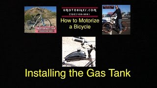 HOW TO MOTORIZE A BICYCLEPART 11 INSTALLING THE GAS TANK [upl. by Eetsirk]