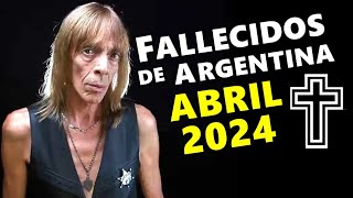 Figuras Fallecidas de Argentina en Abril del 2024 [upl. by Eneleoj81]