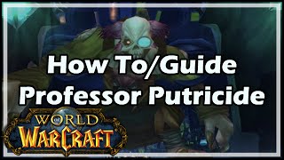 World of Warcraft How To  Guide  Professor Putricide [upl. by Brannon367]