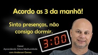 Acordo as 3 da Manhã Sinto presenças e não consigo dormir [upl. by Richer]