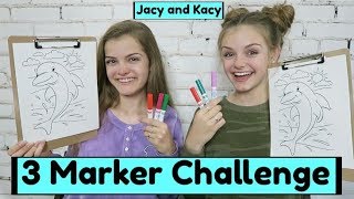 3 Marker Challenge  Jacy and Kacy [upl. by Davey]