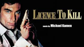 LICENCE TO KILL super soundtrack suite  Michael Kamen [upl. by Aerdno292]