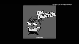 Famous Dex “Ok Dexter” instrumental playback speed 11 [upl. by Delgado890]